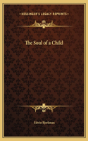 The Soul of a Child