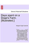 Days Spent on a Doge's Farm. [Illustrated.]