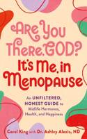 Are You There, God? It's Me, In Menopause