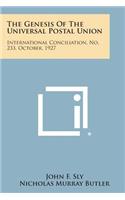Genesis of the Universal Postal Union
