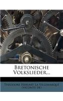 Bretonische Volkslieder.