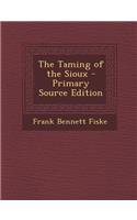 The Taming of the Sioux