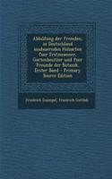 Abbildung Der Fremden, in Deutschland Ausdauernden Holzarten Fuer Frstmeanner, Gartenbesitzer Und Fuer Freunde Der Botanik. Erster Band