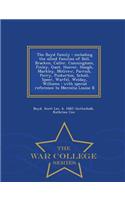 The Boyd Family: Including the Allied Families of Bell, Bracken, Culler, Cunningham, Finley, Gaut, Hoover, Hough, Markley, McGrew, Parrish, Perry, Pinkerton, Scholl, Speer, Warfel, Welday, Williams: With Special Reference to Mercelia Louise B - War