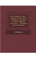 Acts Passed at the ... Session of the First General Assembly of the Alabama Territory