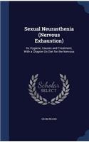 Sexual Neurasthenia (Nervous Exhaustion)