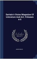 Sartain's Union Magazine Of Literature And Art, Volumes 4-5