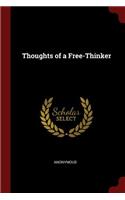 Thoughts of a Free-Thinker