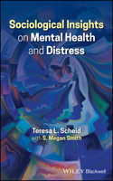 Sociological Insights on Mental Health and Distres s