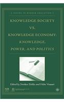 Knowledge Society vs. Knowledge Economy