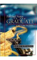 Personal Notes to the Graduate