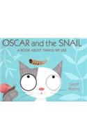 Oscar & The Snail: A Book About Things T