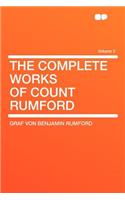 The Complete Works of Count Rumford Volume 2