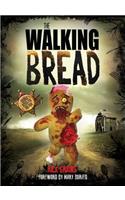 Walking Bread