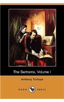 The Bertrams, Volume I (Dodo Press)