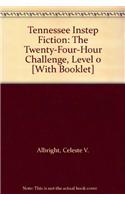 Tennessee Instep Fiction: The Twenty-Four-Hour Challenge, Level 0