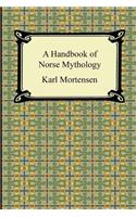 A Handbook of Norse Mythology