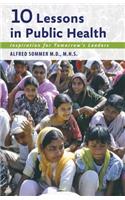 Ten Lessons in Public Health