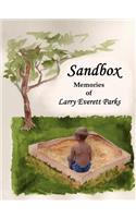 Sandbox: Memories of Larry Everett Parks