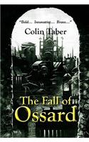 The Fall Of Ossard: (1 The Ossard)