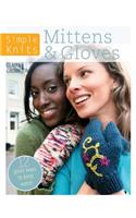 Simple Knits Mittens & Gloves