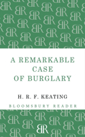 Remarkable Case of Burglary