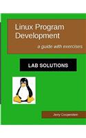Linux Program Development: Lab Solutions: a guide with exercises