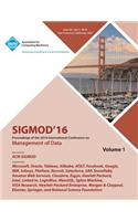 SIGMOD 16 2016 International Conference on Management of Data Vol 1