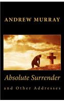 Absolute Surrender and Other Addresses