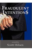 Fraudulent Intention$