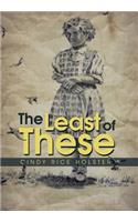 The Least of These