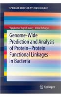 Genome-Wide Prediction and Analysis of Protein-Protein Functional Linkages in Bacteria