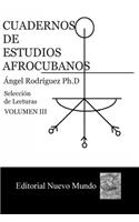Cuadernos de Estudios Afrocubanos.