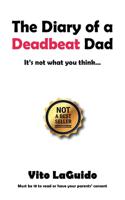 Diary of a Deadbeat Dad