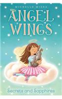 Secrets and Sapphires, 3: (03 Angel Wings)