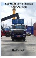 Export Import Practices: ASEAN Focus(English)