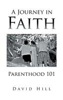 A Journey in Faith Parenthood 101