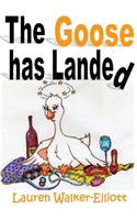 The Goose has Landed: (English)