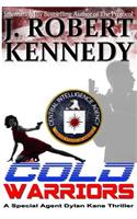 Cold Warriors: A Special Agent Dylan Kane Thriller Book #3(Special Agent Dylan Kane Thrillers)