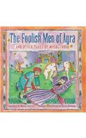 The Foolish Men of Agra