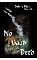Rhea-6 No Good Deed