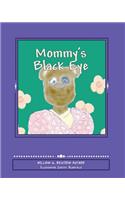 Mommy's Black Eye: Exploring Domestic Violence(English)
