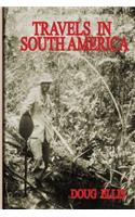 Travels In South America
