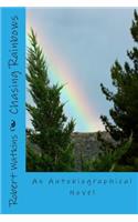 Chasing Rainbows