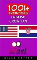 1001+ Exercises English - Croatian: (English)