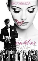 Auserwählt Unnahbar