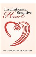 Inspirations of a Sensitive Heart