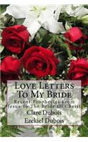 Love Letters To My Bride