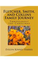 Fletcher, Smith, and Collins Family Journey