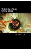 The Application of Thought to Textual Criticism